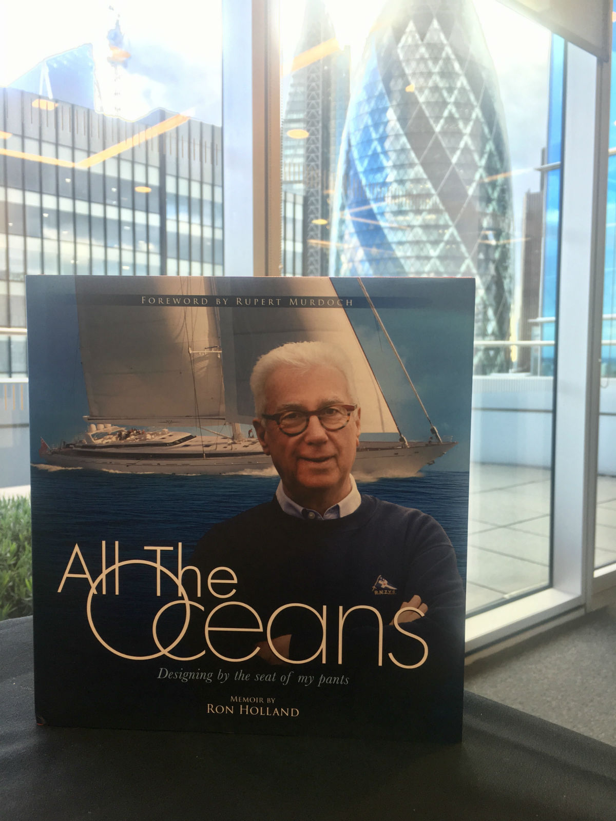 First copy arrives in London UK of Ron Holland memoir All The Oceans